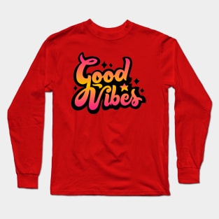 GOOD VIBES Long Sleeve T-Shirt